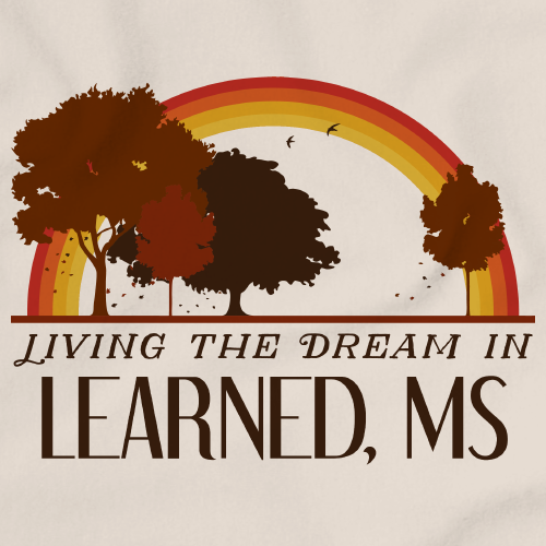 Living the Dream in Learned, MS | Retro Unisex 