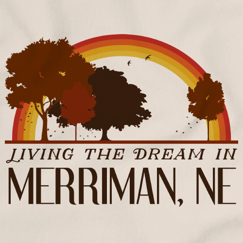 Living the Dream in Merriman, NE | Retro Unisex 