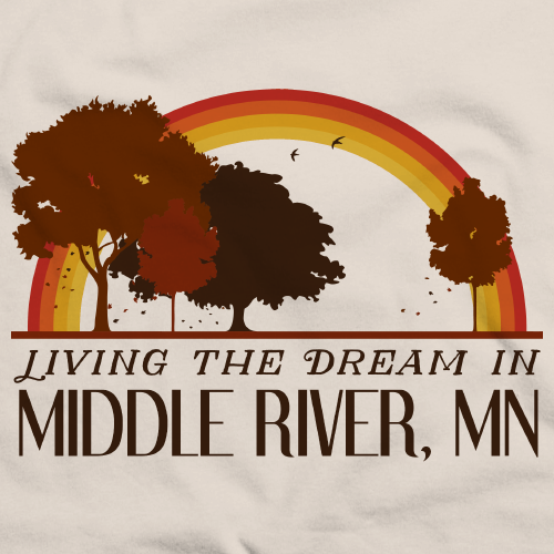 Living the Dream in Middle River, MN | Retro Unisex 