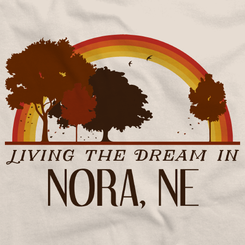 Living the Dream in Nora, NE | Retro Unisex 
