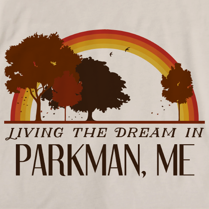 Living the Dream in Parkman, ME | Retro Unisex 