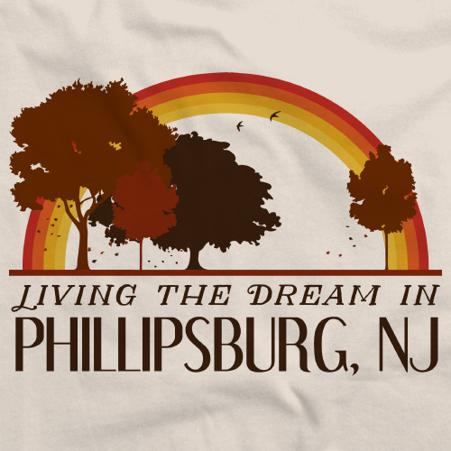 Living the Dream in Phillipsburg, NJ | Retro Unisex 
