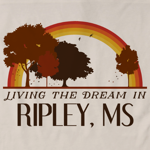 Living the Dream in Ripley, MS | Retro Unisex 