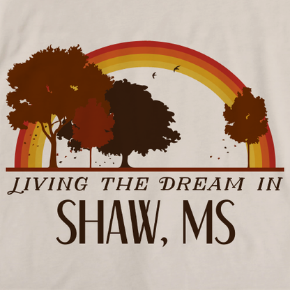Living the Dream in Shaw, MS | Retro Unisex 