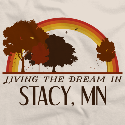 Living the Dream in Stacy, MN | Retro Unisex 