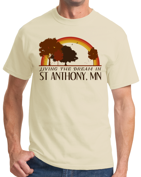 Standard Natural Living the Dream in St Anthony, MN | Retro Unisex  T-shirt