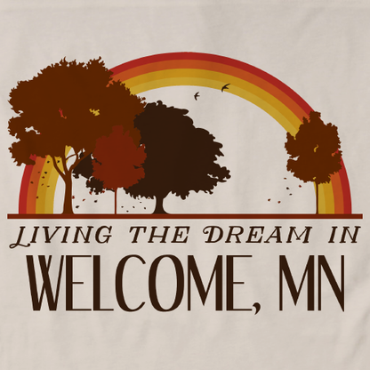 Living the Dream in Welcome, MN | Retro Unisex 