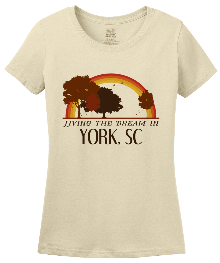 Ladies Natural Living the Dream in York, SC | Retro Unisex  T-shirt