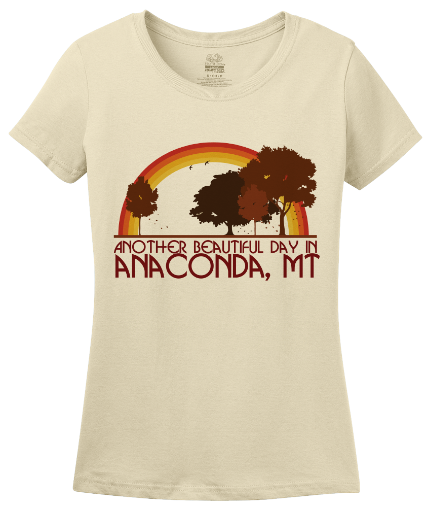 Ladies Natural "Another Beautiful Day In Anaconda, Montana" T-shirt