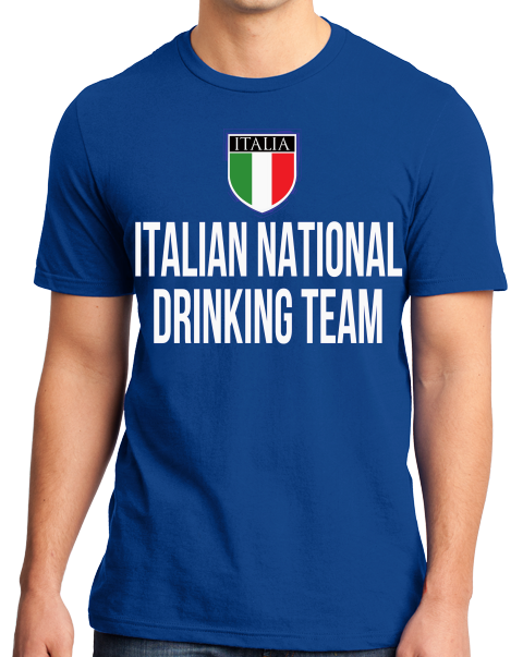 Standard Royal Italian National Drinking Team - Italy Soccer Football Funny T-shirt