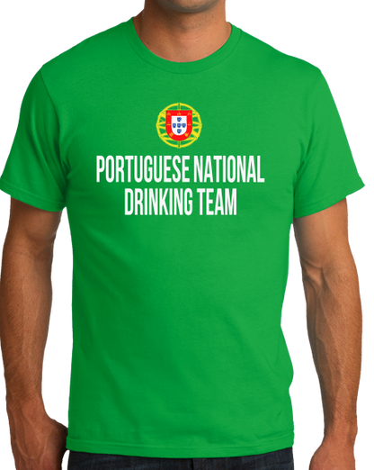 Standard Green Portuguese National Drinking Team - Portugal Soccer Futebol T-shirt