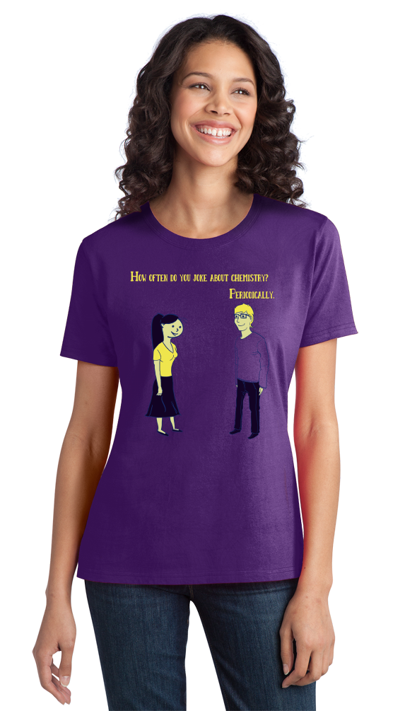 Ladies Purple Totally Cute Chemistry Joke - Humor Science Funny Bad Elements T-shirt