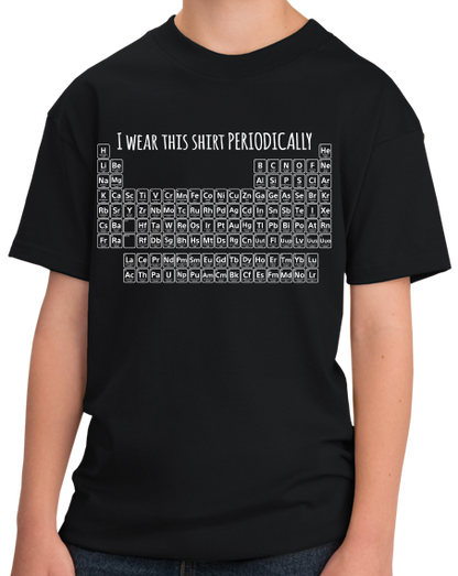 Youth Black I Wear This Periodically - Chemistry Pun Elements Joke T-shirt