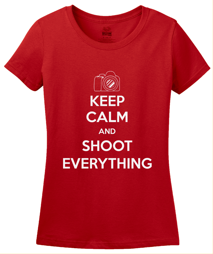 Ladies Red Keep Calm And Shoot Everything - Photographer Humor Funny T-shirt
