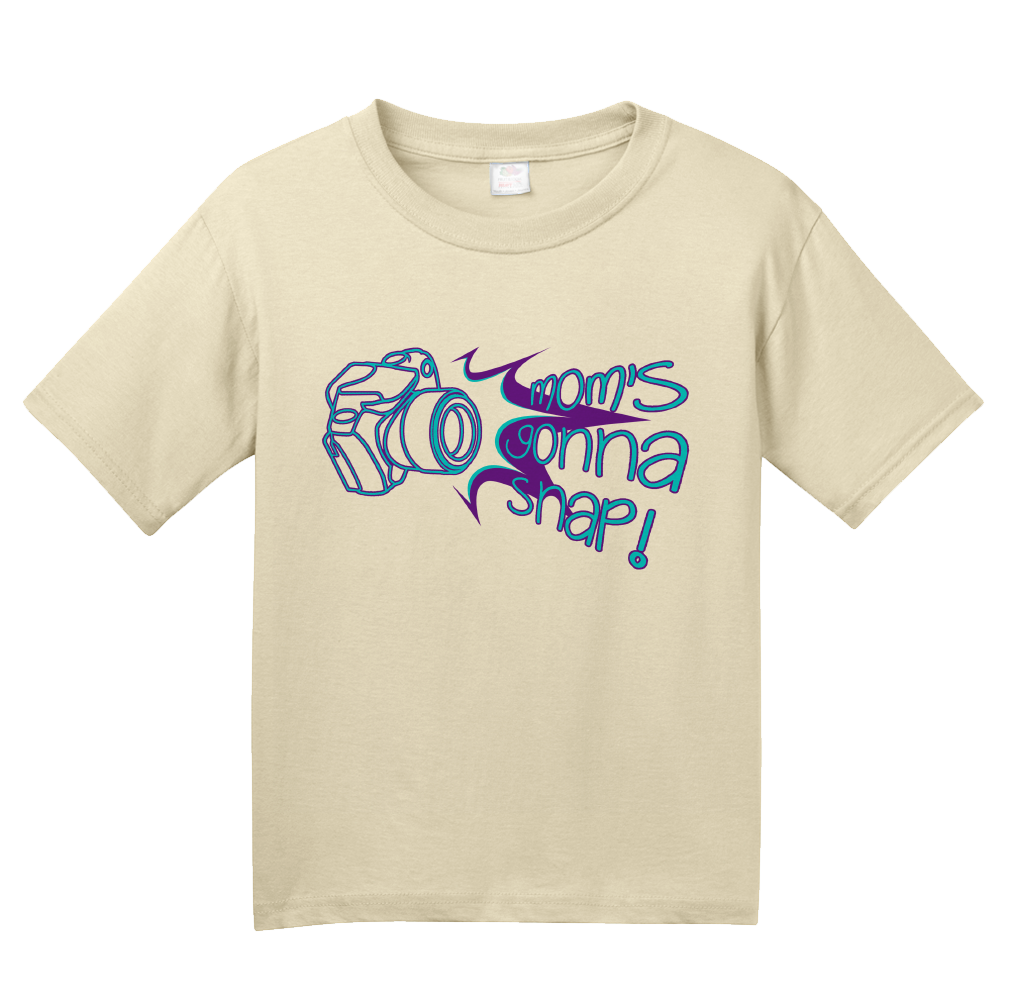Youth Natural MOM'S GONNA SNAP! T-shirt