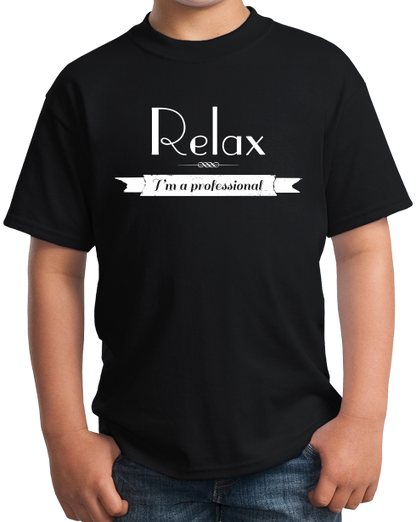 Youth Black Relax, I'm A Professional - Funny Novelty Humor Photography T-shirt