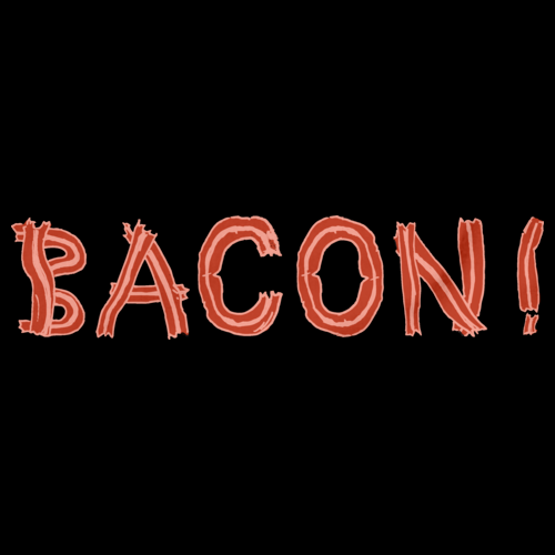 Bacon! (Made Out Of Bacon!) Black Art Preview