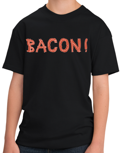 Youth Black Bacon! (Made Out Of Bacon!) - Bacon Love Pork Fan Funny T-shirt