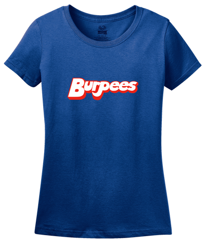 Ladies Royal Burpees - Fitness Humor Funny Gym Rat Strength Training Burpies T-shirt