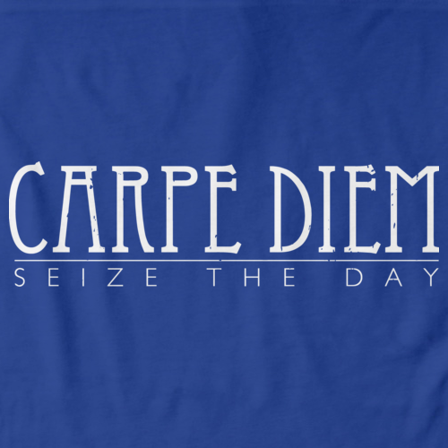 CARPE DIEM -SEIZE THE DAY! Royal Blue art preview