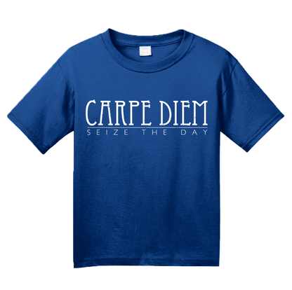 Youth Royal Carpe Diem -Seize The Day! - Positive Optimistic Quote Inspiring T-shirt