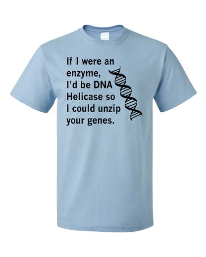 Standard Light Blue DNA Helicase - Unzip Your Genes - Nerd Humor Geek Pick-Up Line T-shirt