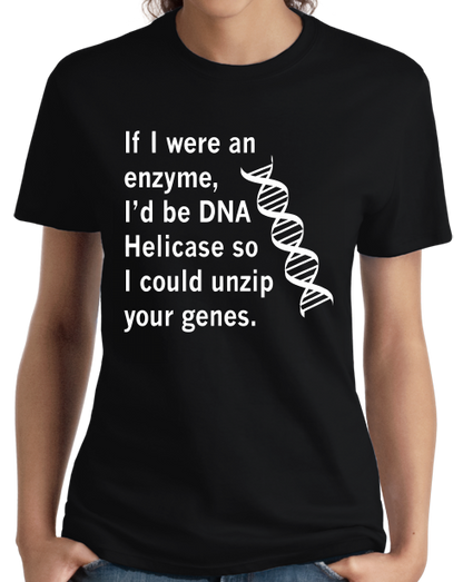 Ladies Black DNA Helicase - Unzip Your Genes - Nerd Humor Geek Pick-Up Line T-shirt