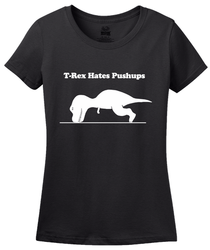 Ladies Black T-REX CAN'T DO PUSH-UPS T-shirt