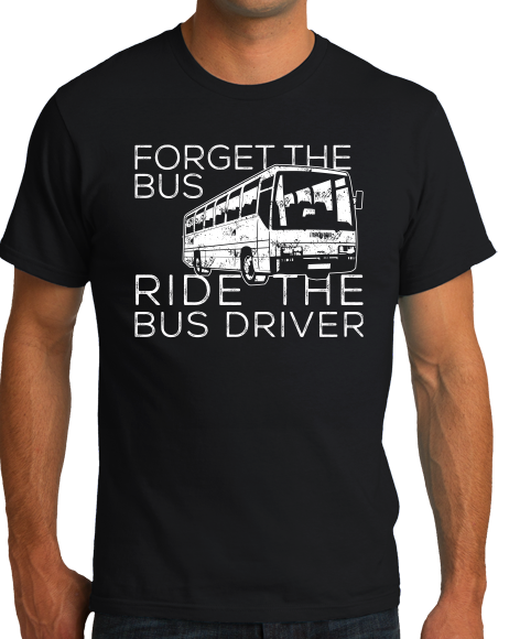 Unisex Black RRDA - Forget the Bus Ride the Driver T-shirt