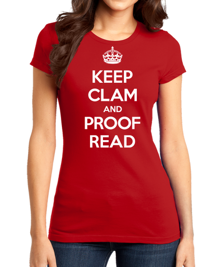 Girly Red Keep Clam and Proof Read T-shirt
