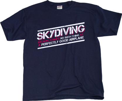 Youth Navy Skydiving: No Such Thing As Perfectly Good Airplane - Daredevil T-shirt