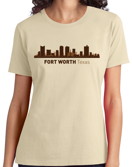 Ladies Natural Fort Worth, TX City Skyline - Texas Pride Love Cattle Drive Home T-shirt