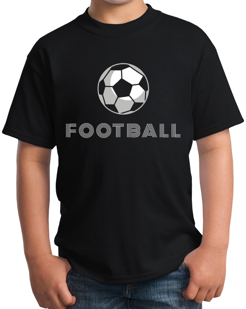 Youth Black Football (Soccer Ball) - Footy Futbol Pride FIFA Joke Soccer T-shirt