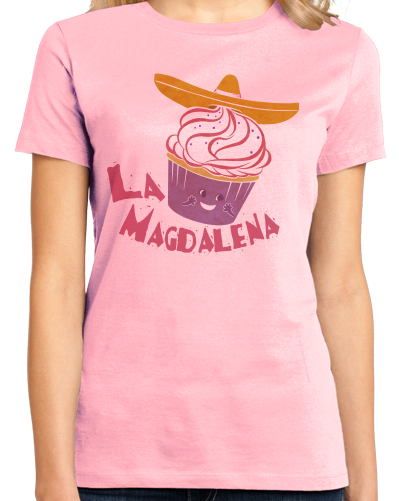 Ladies Pink La Magdelena - Spanish Translation Cupcake Fun Cute Espanol T-shirt