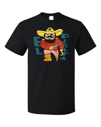 Standard Black El Pirata - Spanish Translation Pirate Cute Funny Espanol T-shirt