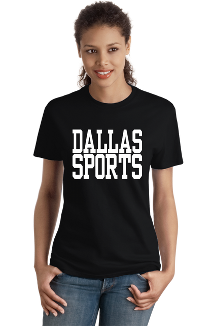 Ladies Black Dallas Sports - Generic Funny Sports Fan T-shirt