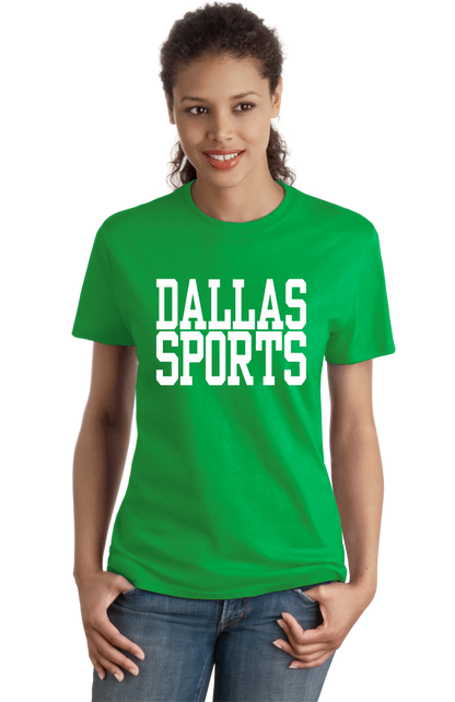 Ladies Green Dallas Sports - Generic Funny Sports Fan T-shirt
