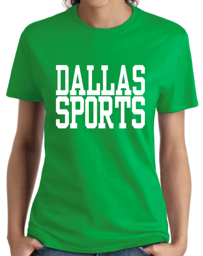 Ladies Green Dallas Sports - Generic Funny Sports Fan T-shirt