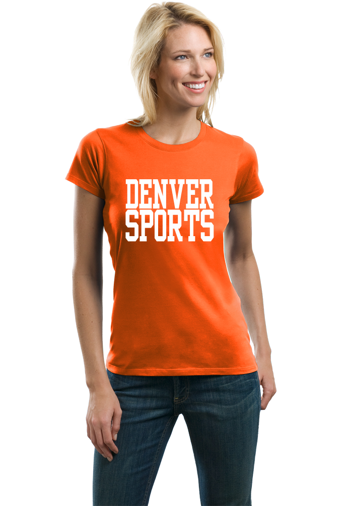 Ladies Orange Denver Sports - Generic Funny Sports Fan T-shirt