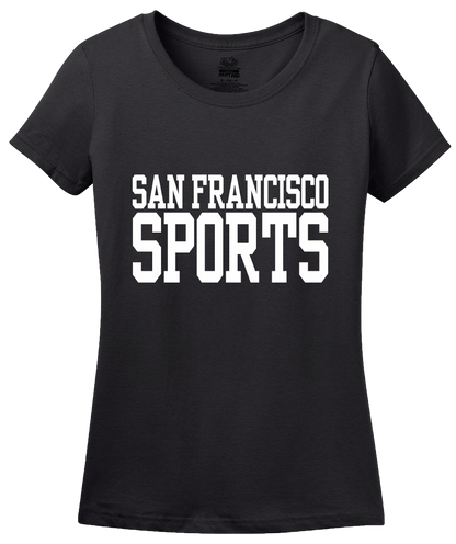 Ladies Black San Francisco Sports - Generic Funny Sports Fan T-shirt