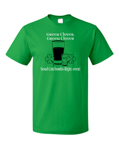 Standard Green Green Clover Green Clover Send Car Bombs Right Over T-shirt