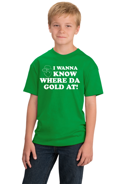Youth Green Where Da Gold At? - St. Patrick's Day Leprechaun Funny Meme T-shirt