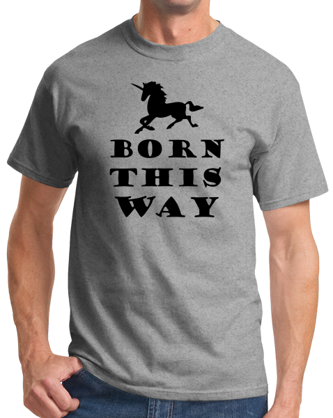 Standard Grey Born This Way - Lady Gaga LGBT Bisexual Unicorn Hipster Cool T-shirt