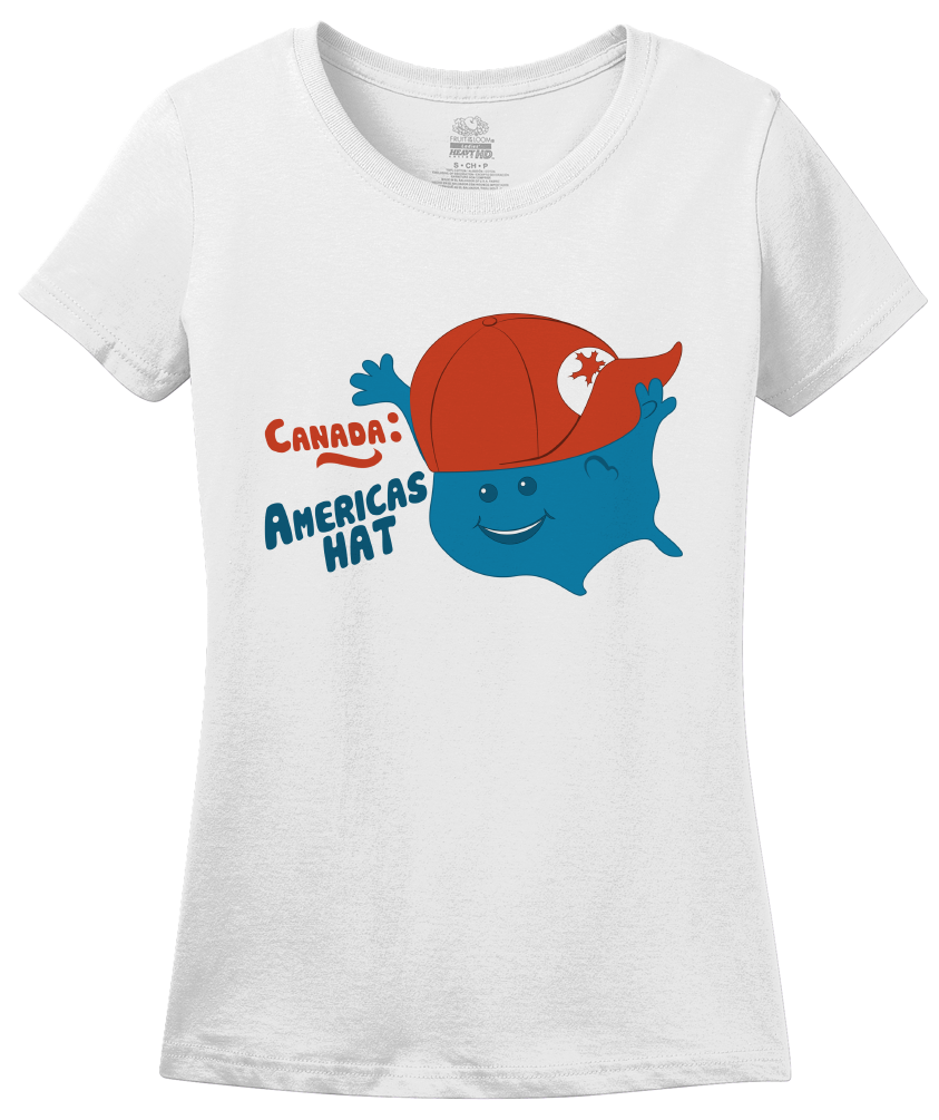 Ladies White Canada: America's Hat - 'Merica Pride Funny Insult Joke Canucks T-shirt