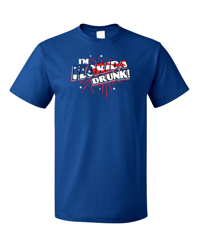 Standard Royal I'm Florida Drunk! - Florida Punchline Joke 'Merica July 4th T-shirt