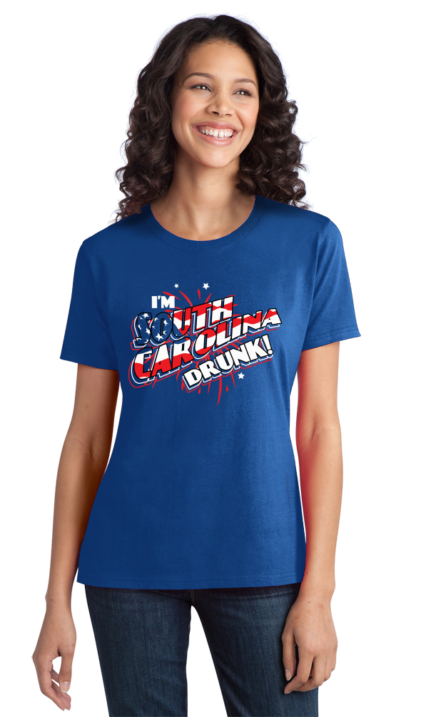 Ladies Royal I'm South Carolina Drunk! - Palmetto State Love USA July 4th T-shirt