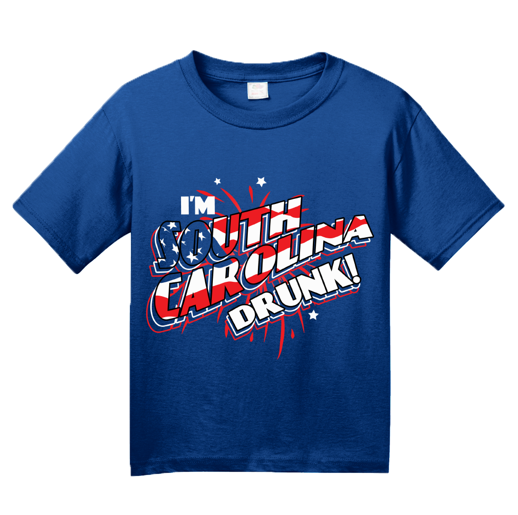 Youth Royal I'm South Carolina Drunk! - Palmetto State Love USA July 4th T-shirt