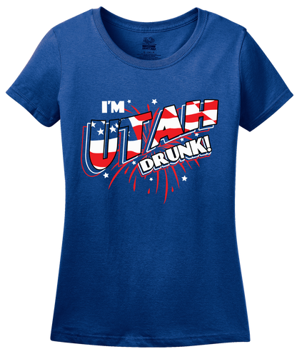 Ladies Royal I'm Utah Drunk! - Ironic Drinking 4th of July Beehive State T-shirt