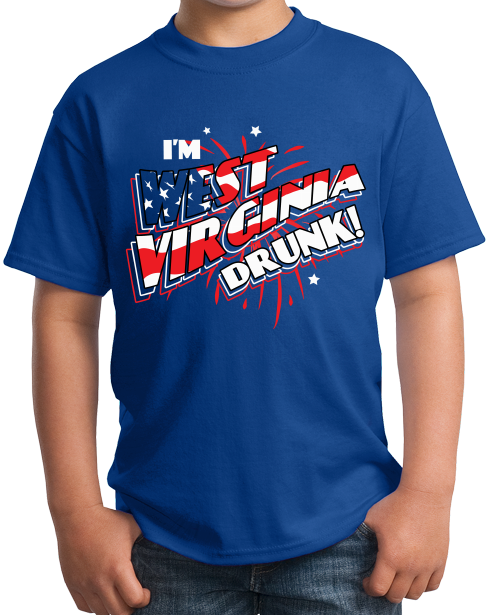 Youth Royal I'm West Virginia Drunk! - 4th of July Redneck Pride Funny Party T-shirt