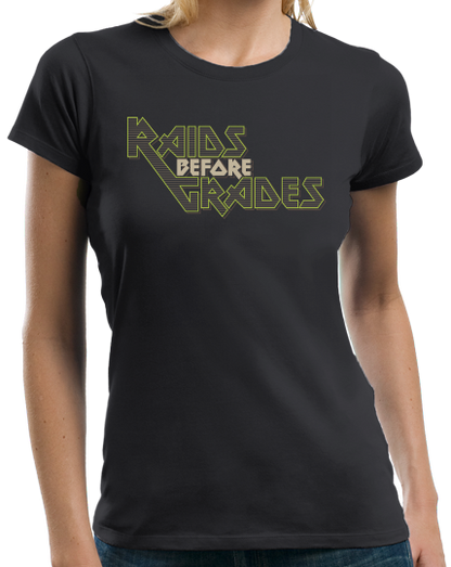 Ladies Black Raids Before Grades - Funny Slacker Stoner Gamer Video Game T-shirt